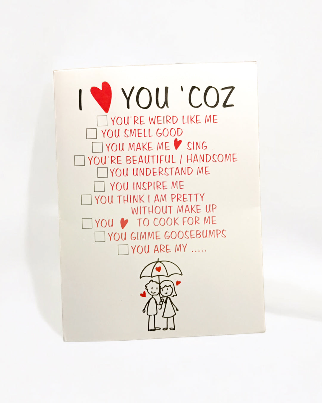 I Love You Because Card