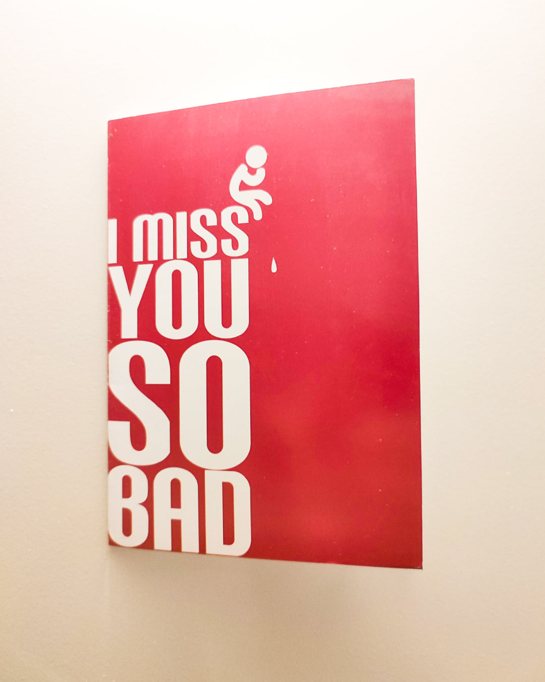 I Miss You Card