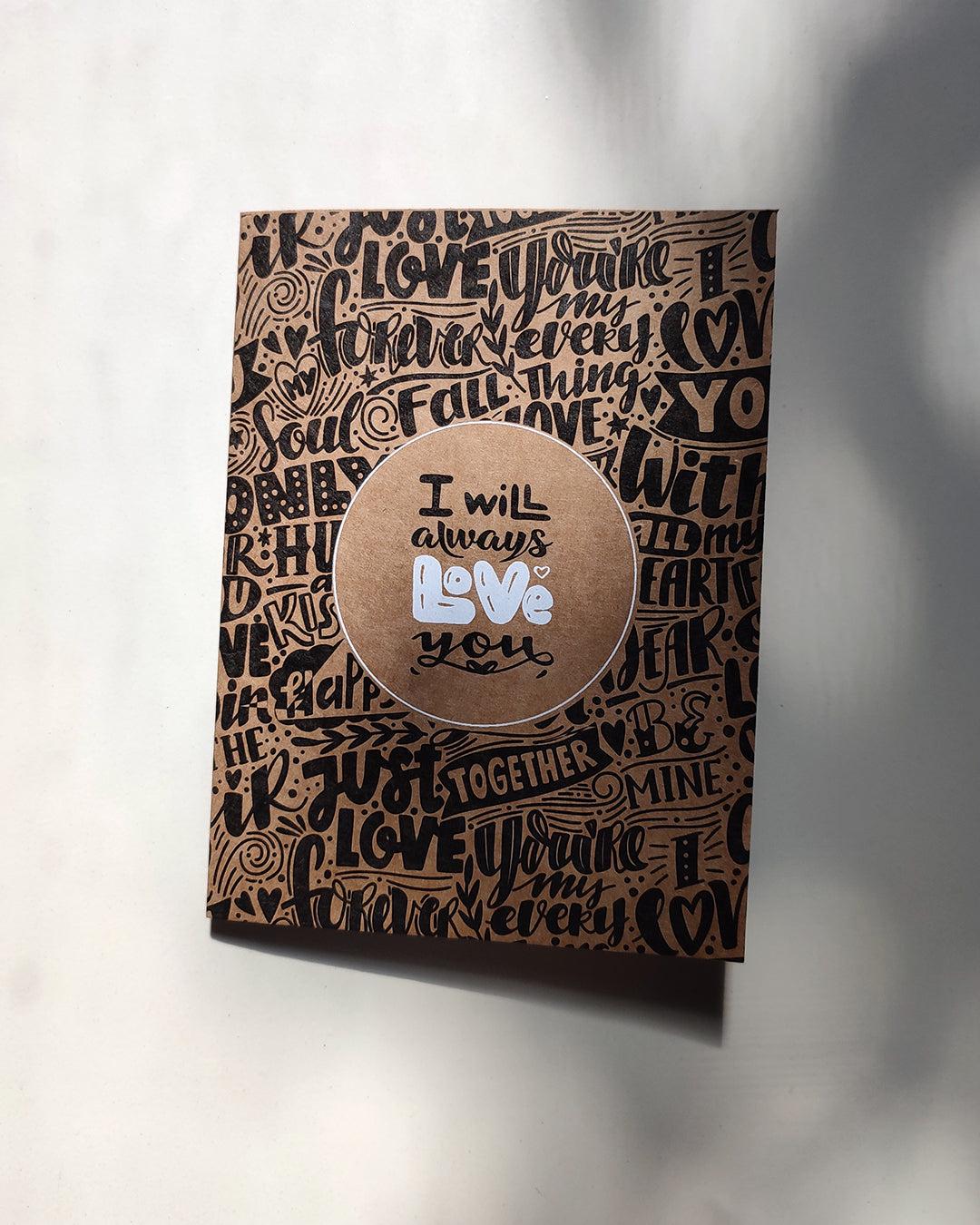 I will Love You Card