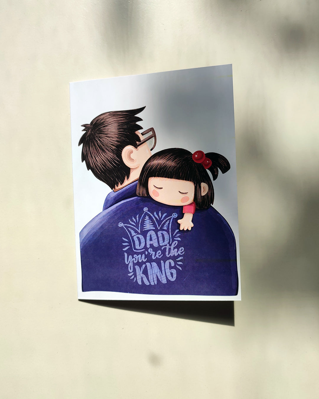 Dad you're the king Fathers Day Card